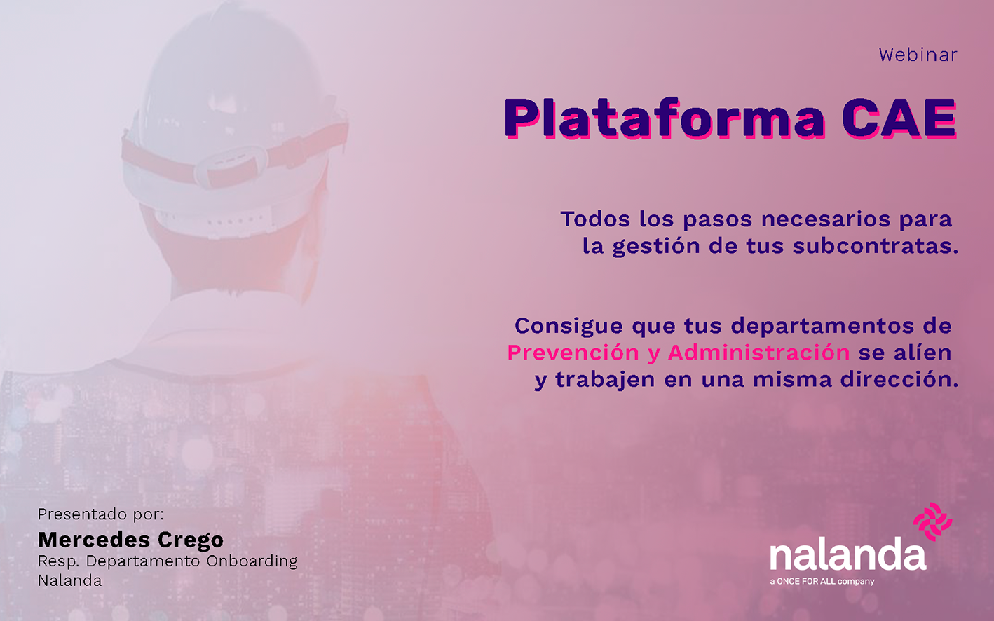 CAE carátula WEBINAR - fondo OFA Plataforma CAE, pasos necesarios para la gestión de tus subcontratas
